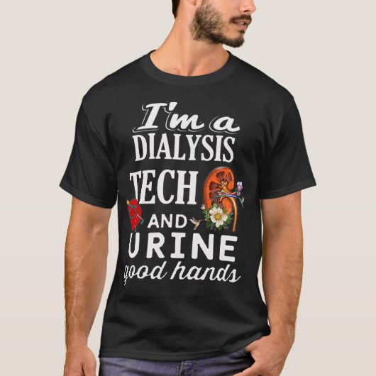 Dialyse Technicus urine goede handen Nefrologie T-shirt (Voorkant)