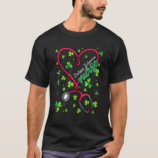 Dialyse Technicus Verpleegkundige St Patricks Day T-shirt (Voorkant)