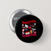 Dialyse technicus verpleegster baan gereedschap va ronde button 5,7 cm (Voorkant /achterkant)
