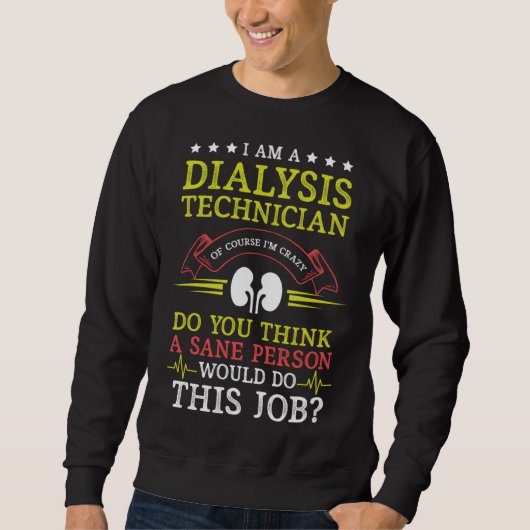 Dialyse Technicus Verstandige Persoon Nephrologie Trui (Voorkant)