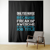 Dialyse Verpleegkundige - Freaking Geweldige Gift  Wandkleed (In situ)