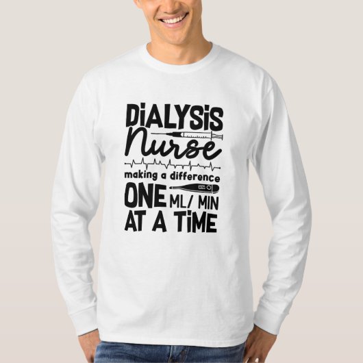 Dialyse Verpleegkundigen Dialyse Tech Nefrologie T-shirt (Voorkant)
