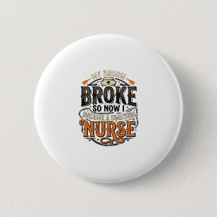 Dialyse Verpleegster Halloween Bezem Gebroken Vint Ronde Button 5,7 Cm