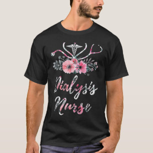 Dialyse Verpleegster Leven Patiënt Verzorging Bloe T-shirt