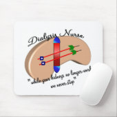 Dialyse Verpleegster "wanneer uw nieren stoppen" Muismat (Met muis)