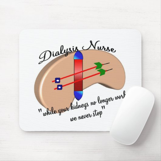 Dialyse Verpleegster "wanneer uw nieren stoppen" Muismat (Met muis)
