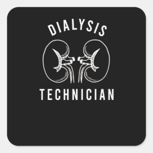 Dialyse voor dialyse technicus vierkante sticker
