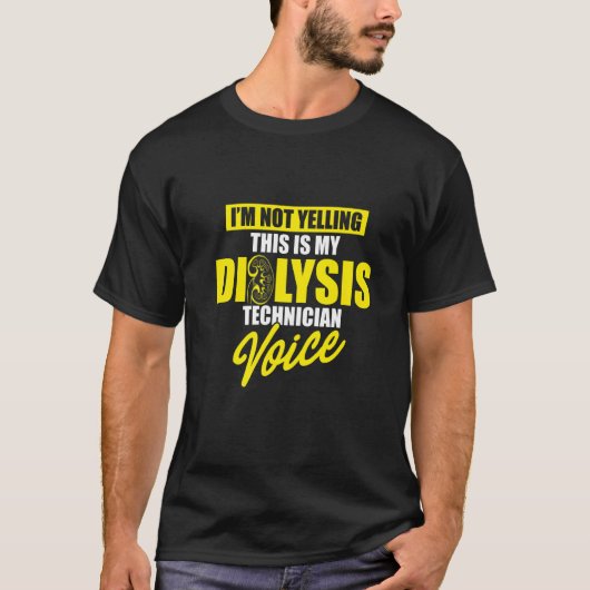 Dialysetechnicus die spraaknanotechnologie t-shirt (Voorkant)