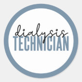 Dialysetechnicus | Nephrology Tech Gifts Ronde Sticker (Voorkant)