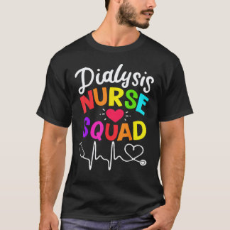 Dialyseverpleegkundige T-shirt