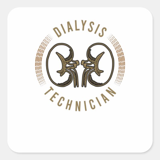Dialysis for Dialysis Technician Vierkante Sticker (Voorkant)