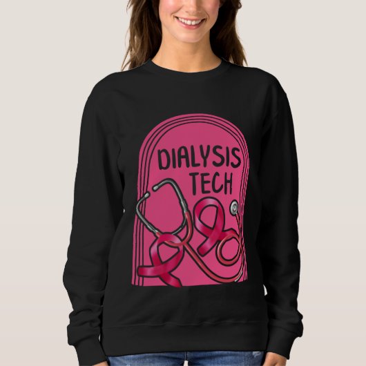 Dialysis Nurse Dialysis Tech Pink Stethoscope Tee  Trui (Voorkant)