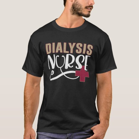 Dialysis Nurse Graphic Nurses And Nursing T-shirt (Voorkant)