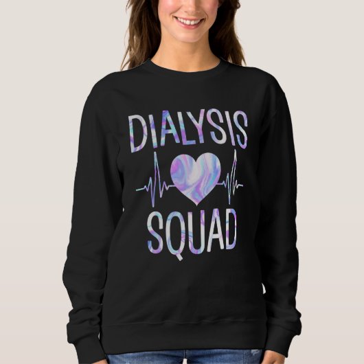 Dialysis Squad Funny Nephrology Hemodialyse Tech Trui (Voorkant)