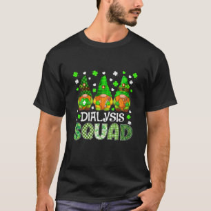 Dialysis Squad Gnomies St Patricks Day Nurse T-shirt