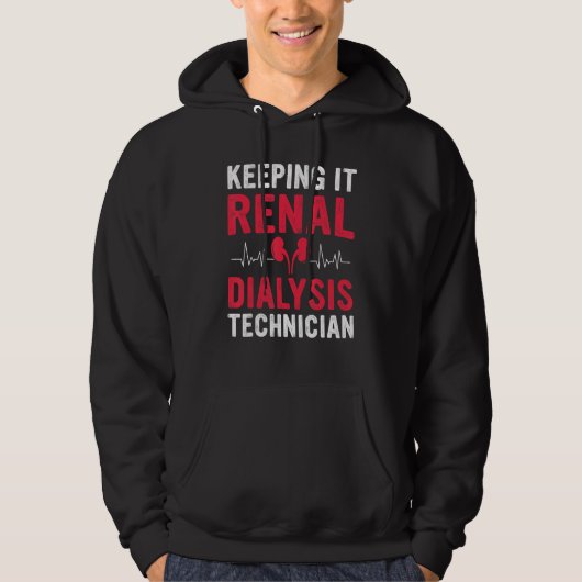 Dialysis Tech Keeping It Renal Heartbeat Dialysis  Hoodie (Voorkant)