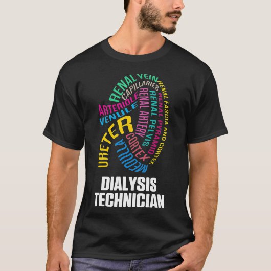 Dialysis Technician Renal Nephrology Tech T-shirt (Voorkant)