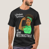 Dialysis Warrior Indestructeerbare nieroverleving T-shirt (Voorkant)