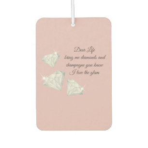 Diamanten & Champagne Citaat – Dear Life Editie Luchtverfrisser