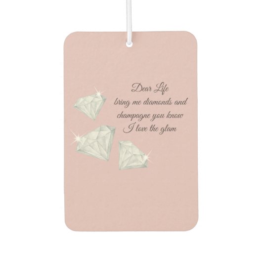 Diamanten & Champagne Citaat – Dear Life Editie Luchtverfrisser (Voorkant)