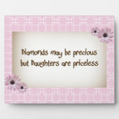 Diamanten en Daughters zijn Pricless Plaque Fotoplaat (Voorkant)