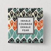 Diamantpatroon Inhaleer moed Uitademen Angst Vierkante Button 5,1 Cm (Voorkant)