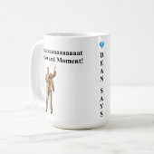 Diamond Dean, dat ongemakkelijke moment koffie Mok (Voorkant links)