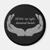 Diamond Hands Magneet (Voorkant)