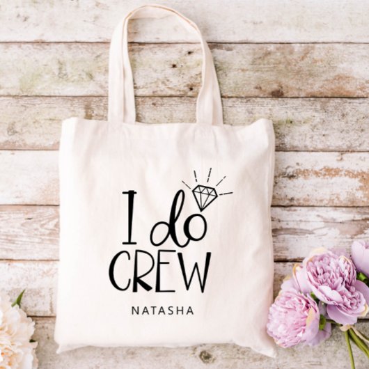 Diamond I Do Crew Wedding - Voeg Jouw naam toe Tote Bag