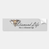 Diamond Life Bumpersticker (Voorkant)