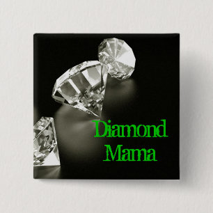 Diamond Mama Square Vierkante Button 5,1 Cm