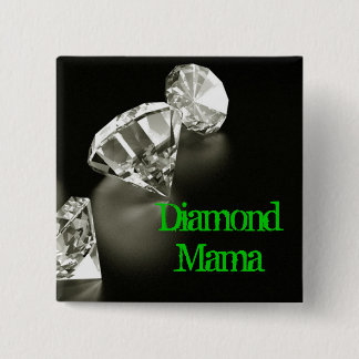 Diamond Mama Square Vierkante Button 5,1 Cm