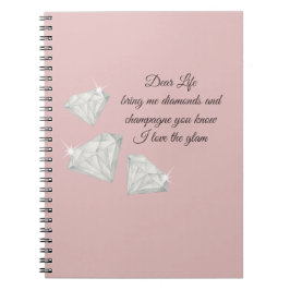 Diamonds & Champagne Citaat – Dear Life Editie Notitieboek