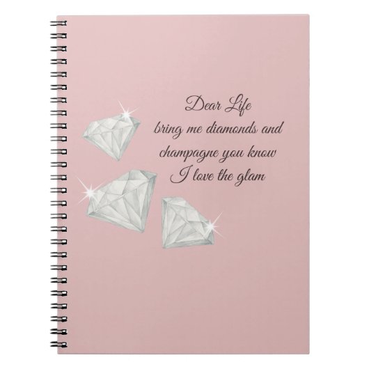 Diamonds & Champagne Quote – Dear Life Edition Notitieboek (Voorkant)