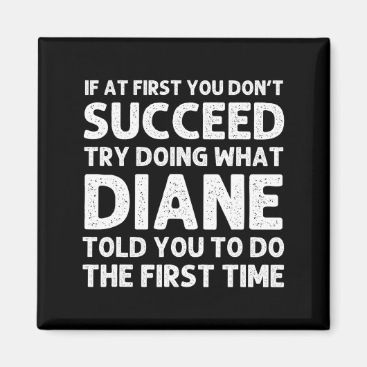 Diane Name D Birthday Funny Christmas J  Magneet (Voorkant)