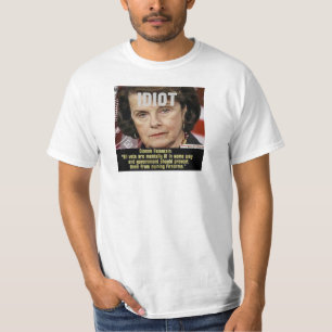 Dianne FeinStein Anti-pistool Idiot T Shirt
