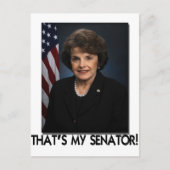 Dianne Feinstein, dat is mijn senator. Briefkaart (Voorkant)