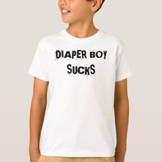 DIAPER BOY SUCKS T-SHIRT