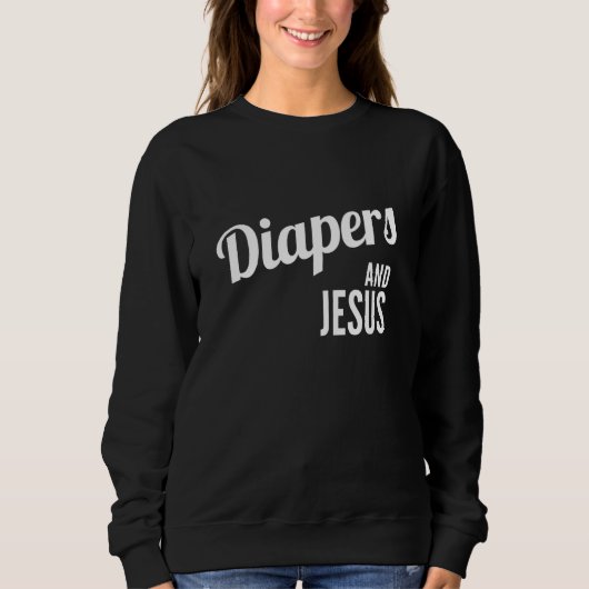 Diapers and Jesus, Fun Christelijk Script Baby Sho Trui (Voorkant)