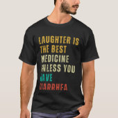Diarrhea  Post Surgery Gag  Get Well Soon T-shirt (Voorkant)