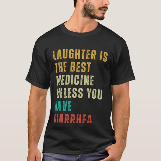 Diarrhea  Post Surgery Gag  Get Well Soon T-shirt (Voorkant)