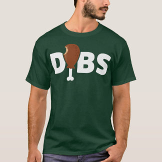 Dibs Novelty T-shirt