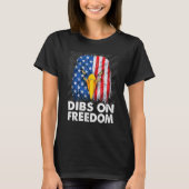 Dibs on Freedom 4th of July US Flag Firecrackers T-shirt (Voorkant)