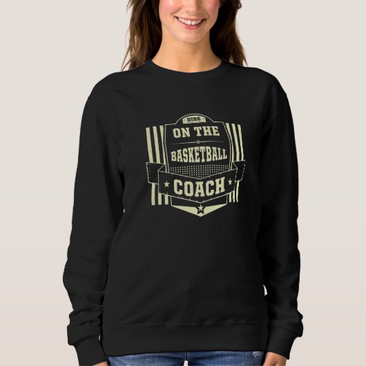 Dibs on the Basketball Coach Sayings Basketball Pl Trui (Voorkant)