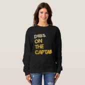 Dibs on the Captain Boat Captain Trui (Voorkant volledig)