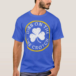 Dibs on the Fire Crotch Roodharige Ginger St Patri T-shirt