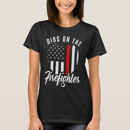 Dibs On The Firefighter  Wife Girlfriend Thin Red  T-shirt (Voorkant)