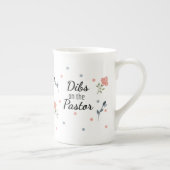Dibs on the Pastor: Pastor's Wife Bone China Mok (Rechts)