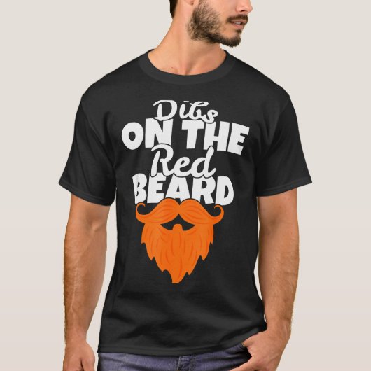Dibs On The Red Beard Funny Irish Ginger St. Patri T-shirt (Voorkant)