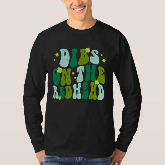 Dibs On The Redhead Drinking St Patricks Day Retro T-shirt (Voorkant)